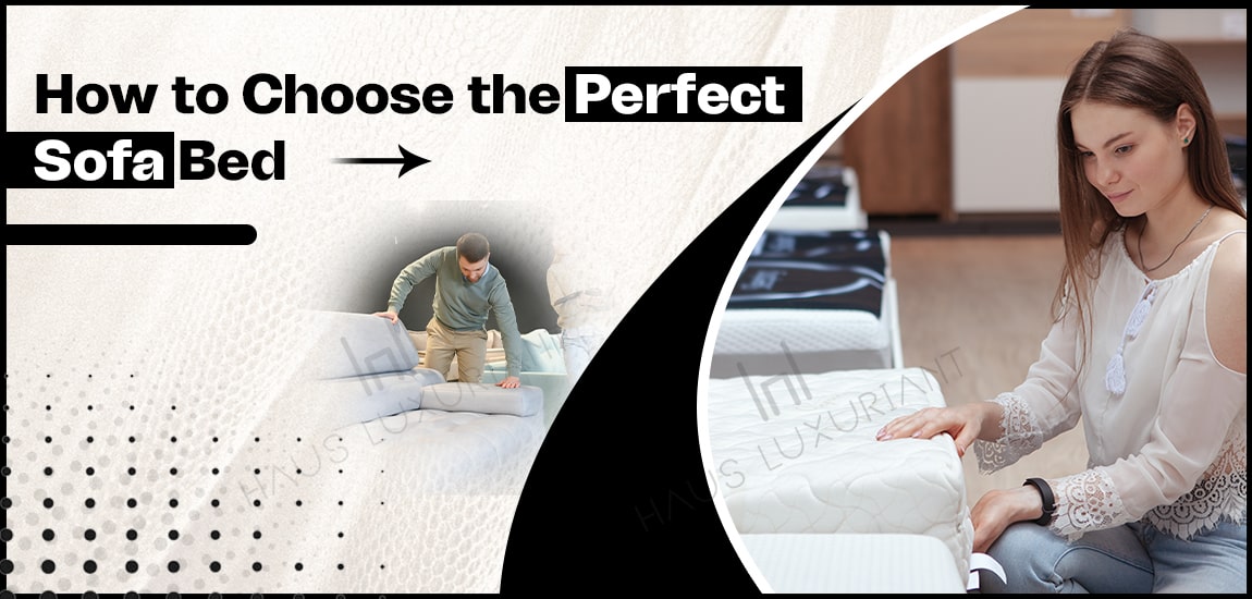 How to Choose the Perfect Sofa Bed-min