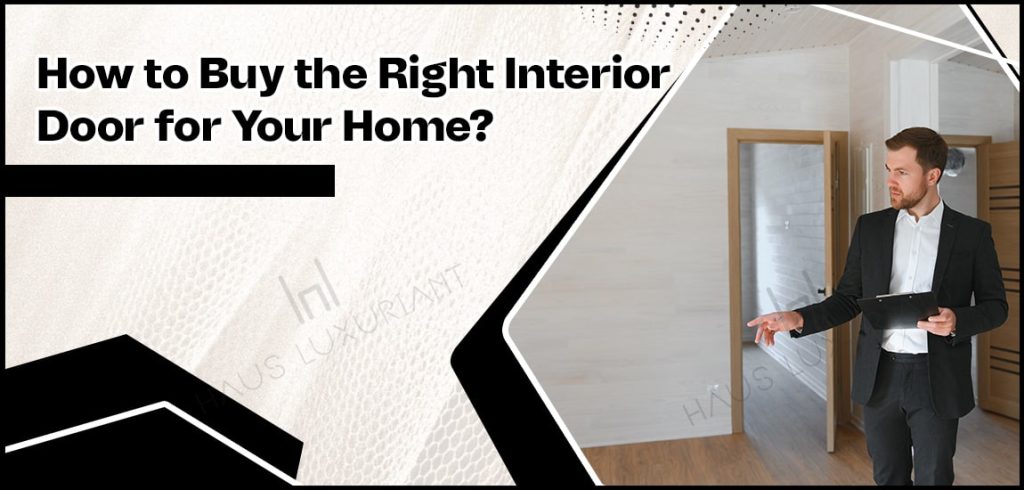 How to Buy the Right Interior Door for Your Home-min