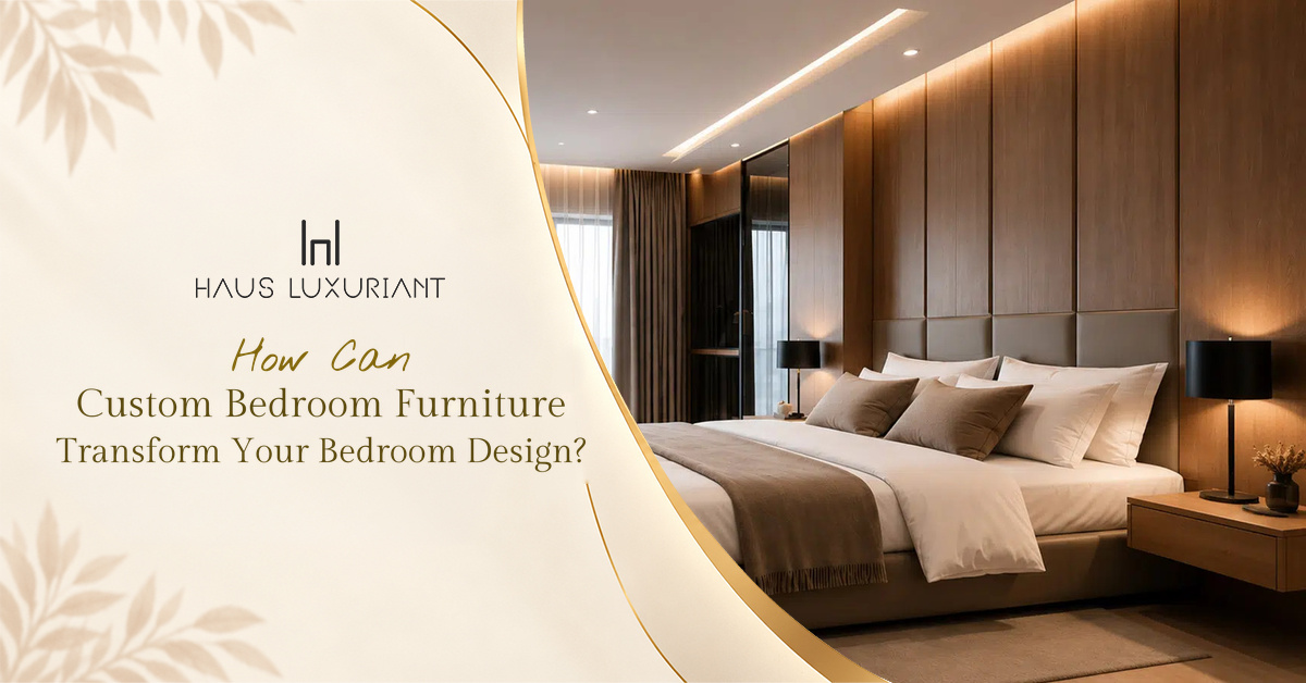 Custom Bedroom Furniture